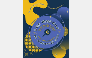 [LES MORDUS DU MERCREDI SOIR] 